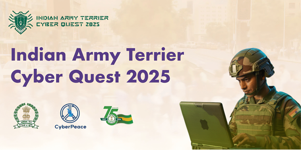 Indian Army Cyber Quest 2025: Register Now to Tackle Real-World Cyber Threats